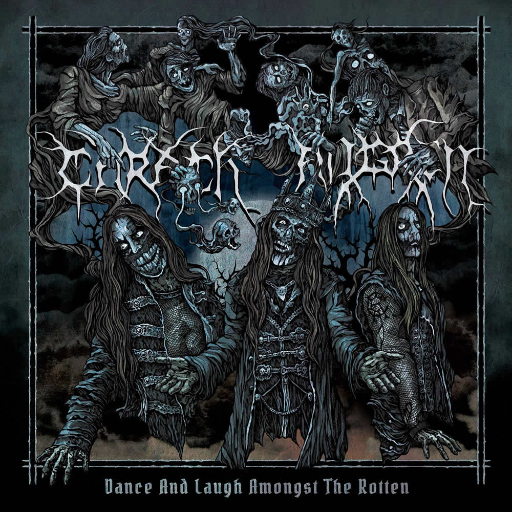 Dance And Laugh Amongst The Rotten