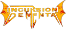 Incursion Dementa