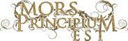 Mors Principium Est