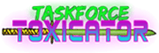 Taskforce Toxicator